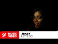 JBaby - Let's Go (Soulshaker Mix) - Official Music Video