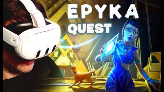 Epyka : Une Aventure Puzzle Game Narrative sur Quest !