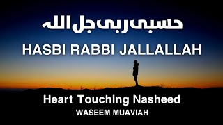 Heart Touching Beautiful Kalam _ Hasbi Rabbi Jallallah - Waseem Muavia _ Peace Studio _ Nasheed