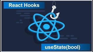 React Hooks - Tutorial 4 - useState (boolean)