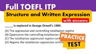 Full TOEFL ITP Structure \u0026 Written Expressions with Answers | TOEFL ITP Exam Prep | TOEFL Prep