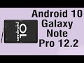 Install Android 10 on Galaxy Note Pro 12.2 (LineageOS 17 ) - How to Guide!