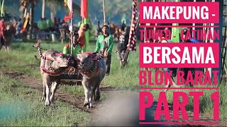 #39 MAKEPUNG TUWED - LATIHAN BERSAMA BLOK BARAT PART 1 - MAKEPUNG JEMBRANA