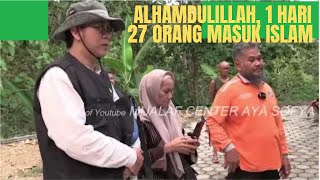 ALHAMDULILLAH SYAHADAT MASAL, 27 ORANG MASUK ISLAM  - @Mutiara Bunda