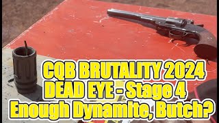 Dead Eye Versus - Stage 4 - CQB Brutality 2024  - 