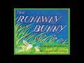 The Runaway Bunny