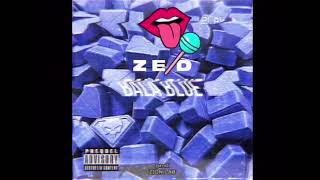 The Zed - Bala blue (Prod.ZionLab.)