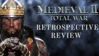 Medieval 2 Total War - A Retrospective Review
