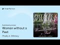 woman without a past by phyllis a. whitney · audiobook preview