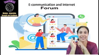 E communication Internet Forums