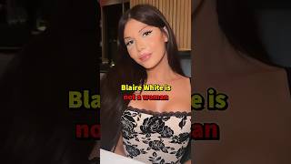 The Truth About Blaire White