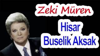 Zeki Müren Hisar Buselik Aksak