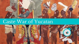 Caste War of Yucatán #In15Minutes