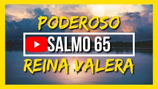 SALMO 65 Reina Valera Hablado Con Letra Grande y Audio 🔴