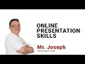 Online Presentation Skills with Joseph