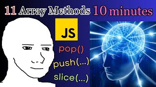 11 most important Array Methods in JavaScript!