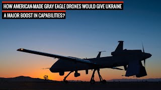 Worry for #Russia - #Ukraine to get armed #GrayEagleDrone !