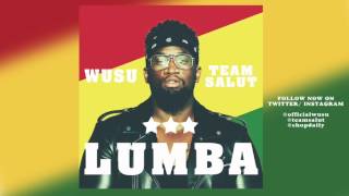 Wusu x Team Salut - Lumba