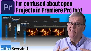 I'm confused about open Projects in Premiere Pro too!