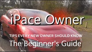 iPaceOwner - Beginner's guide to the Jaguar i-Pace (based on pre MY21 but a lot is still relevant)