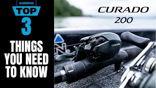 Top 3 New Features: Shimano Curado 200 M