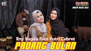 Eny Sagita Ft Putri Cebret Padang Bulan Dangdut OFFICIAL