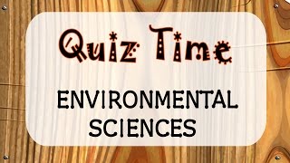 Quiz Time | Environment Sciences | EVS