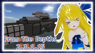 【FromTheDepths2.3】新艦建造②《なんとか封鎖機構》