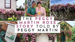 The Peggy Martin Rose Story - Told by Peggy Martin