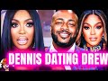 Dennis & Drew DATING|Porsha Humiliated|Revenge For TAKING Drews GF|Porsha Hiding From Filming|