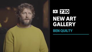 Ben Quilty transforms a milking shed into a new art gallery for the Southern Highlands | 7.30