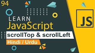 JavaScript scrollTop & scrollLeft Tutorial in Hindi / Urdu