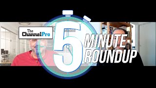 ChannelPro 5 Minute Roundup for the Week of November 14th, 2022