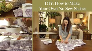 DIY: How to Make Your Own No Sew Sachet