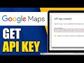 How To Get An API Key For Google Maps (Updated 2025)