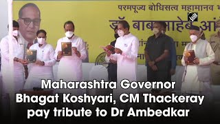 Maharashtra CM Thackeray, Governor Bhagat Koshyari pay tribute to Dr Ambedkar