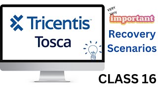 TOSCA CLASS 16 | Recovery Scenarios in Tosca | Tosca Automation