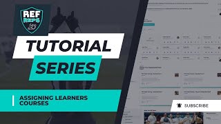Assigning Learners Courses