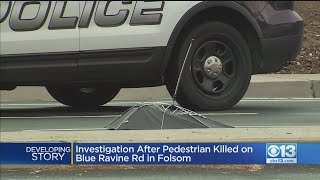 Pedestrian Killed After Being Hit By Car In Folsom