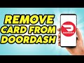 How To Remove A Credit Card From DoorDash - 2024