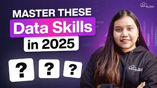 Top Data Analytics Skills You Need to Learn in 2025 #English