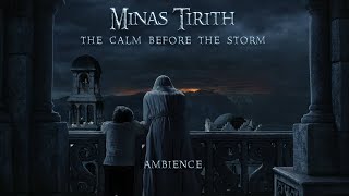 Minas Tirith Balcony | Gandalf and Pippin watching Mordor | Distant Thunder Ambience | 3 Hours