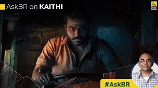 #AskBR On Kaithi By Baradwaj Rangan | Karthi | Lokesh Kanagaraj