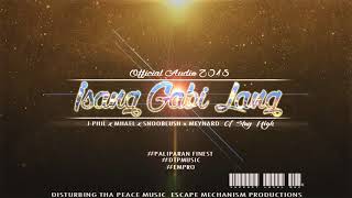 Isang gabi lang  - J PHIL x MHAEL x SNOOBLUSH FT.MNARD (PALIPARAN FINEST) (AUDIO 2018)