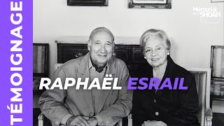 Témoignage de Raphaël Esrail