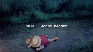 Cold - Jorge Méndez