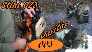 Stihl 023 - akkor javítsuk meg a kicsikét - 003.