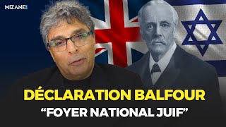 Youssef Boussoumah : Balfour et le foyer national juif