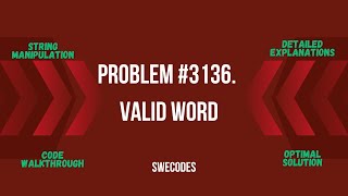 Problem of the Day - 3136. Valid Word - Easy - Java & Python - Leetcode