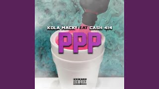 PPP (feat. Cash 414)